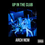 Up in the Club (Explicit)