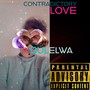 Contradictory Love (Explicit)