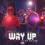 Way Up (feat. Nip Gee & AG) [Explicit]