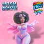 Woah Woman (feat. SauceBaby YT & B Nyce) [Explicit]