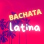 Bachata Latina