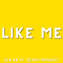 Like Me (Explicit)