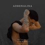 Adrenalina (Explicit)