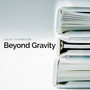 Beyond Gravity
