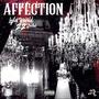 Affection (feat. 22Zooted)