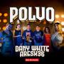 Polvo (feat. RKMusic)