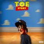 Toe Story (Explicit)