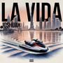 La Vida (Explicit)