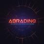 Abrading (feat. Chris Mifsud & Taylor Aguirre)