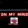 On My Mind (Explicit)