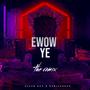 Ewow Ye (feat. Black Boy Haiti)