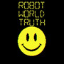 Robot World Truth