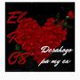 Desahogo pa my ex (Explicit)