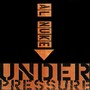 Under Pressure (Explicit)