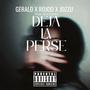 DEJA LA PERSE (feat. Jozzu, Rojoo 3l Deli & BlackShiro Music)