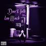 Don't Talk too Much (feat. yaotheprod) [Explicit]