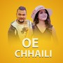 Oe Chhaili (Freestyle)