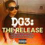 DG3: The Release (Explicit)