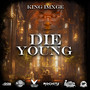 Die Young (Explicit)