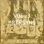 Vol. 3 | MRTRSYNS