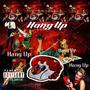 Hang Up (feat. Loveaholiic) [Explicit]