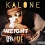 Weight on Me (Explicit)