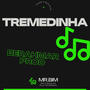 TREMEDINHA (feat. Mc Mr. Bim) [Medley] [Explicit]