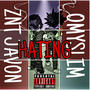 Hating (feat. OmySlim) [Explicit]