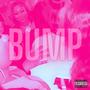 Bump (feat. NBC Mickeyy) [Explicit]