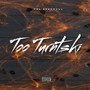 Too Turntski (Explicit)