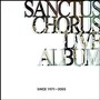 Sanctus Chorus Live Album