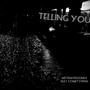 Telling You (feat. Comet Owen) [Explicit]