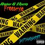 Now & Then Freestyle (Explicit)