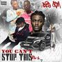 You Can't Stop This, Vol. 1 (Explicit)