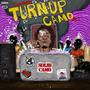 Turn Up Camo! (Explicit)