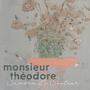 Monsieur Théodore