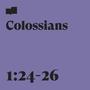 Colossians 1:24-26 (feat. Robbie Seay & Ryan DeLange)