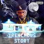 Trenchous Story (Explicit)