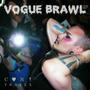 VOGUE BRAWL EP (Explicit)