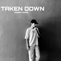 Taken Down (slowed+reverb) [Explicit]