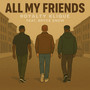 All My Friends (Explicit)