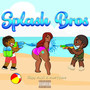 Splash Brothers (Explicit)