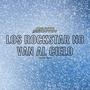 los rockstar no van al cielo latin tech