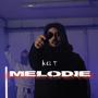 Melodie (feat. Kill P) [Explicit]