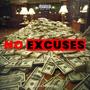 No Excuses (Explicit)