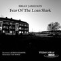 Fear of the Loan Shark (feat. Lauren Gilmour) (Explicit)