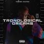 Tronological Dreams (Explicit)