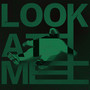 Look At Me! (Explicit)