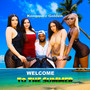 Welcome to the Summer (Explicit)