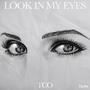 Look In My Eyes (feat. QueVee) [Explicit]